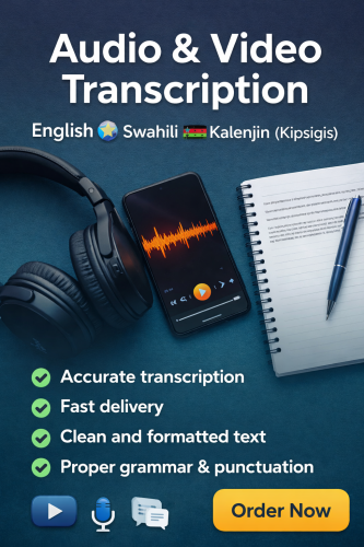 I will do accurate audio and video transcription in English and Swahili