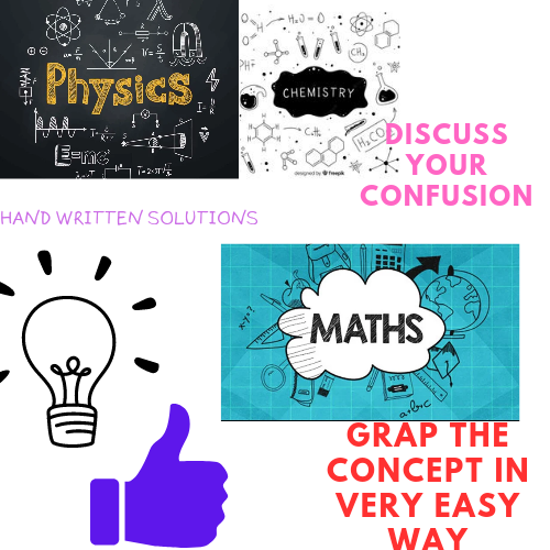 I Will Help You To Solve Mathematics/Physics/Chemistry Problems