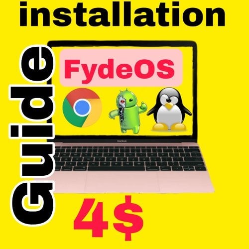 I will guide you install FydeOS on your laptop